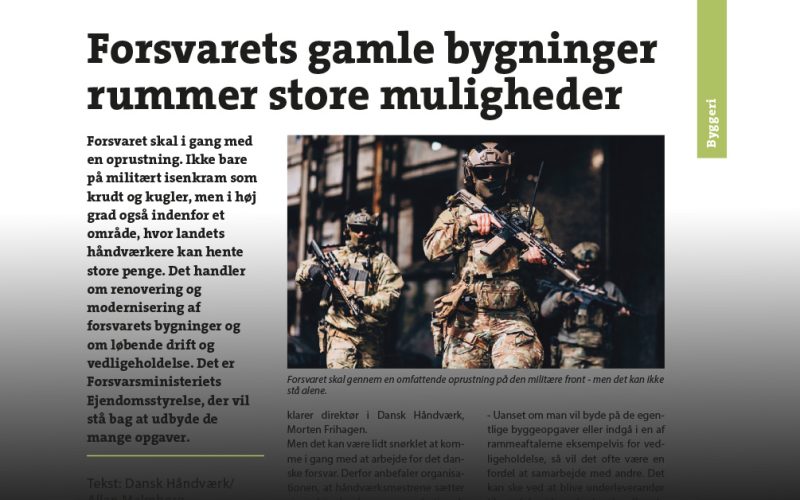 Forsvarets gamle bygninger rummer store muligheder.