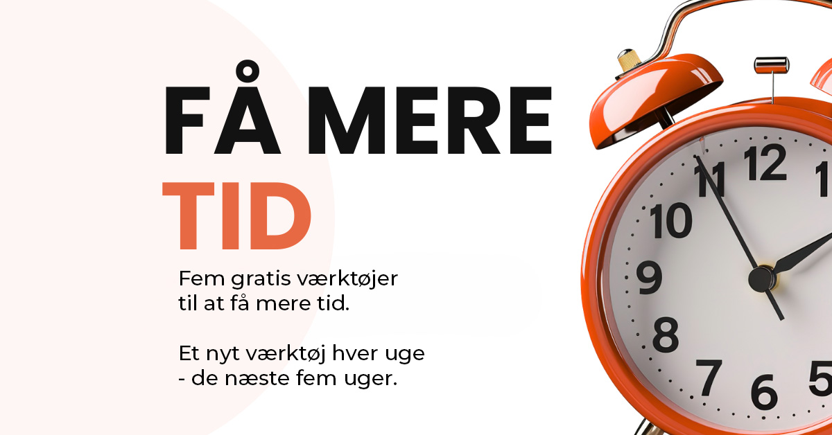 Få mere tid.